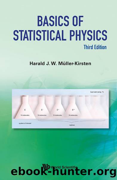 Basics Of Statistical Physics (Third Edition) by Muller-kirsten Harald J W;