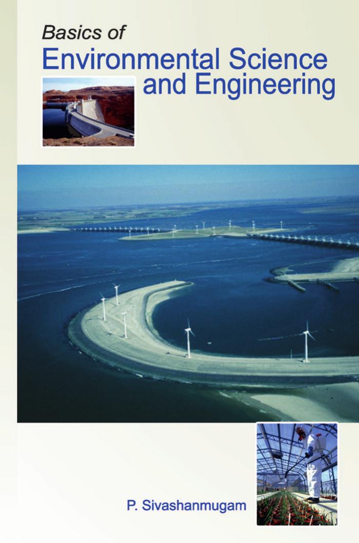 Basics of Environmental Science and Engineering by P. Sivashanmugam