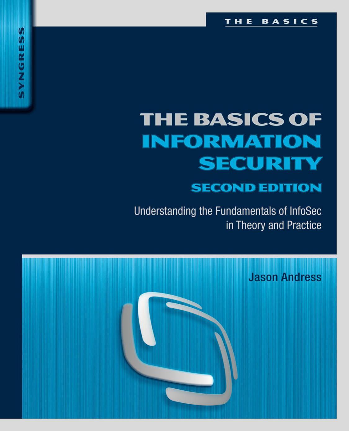 Basics of Information Security, The, Second Edition by Andress Jason