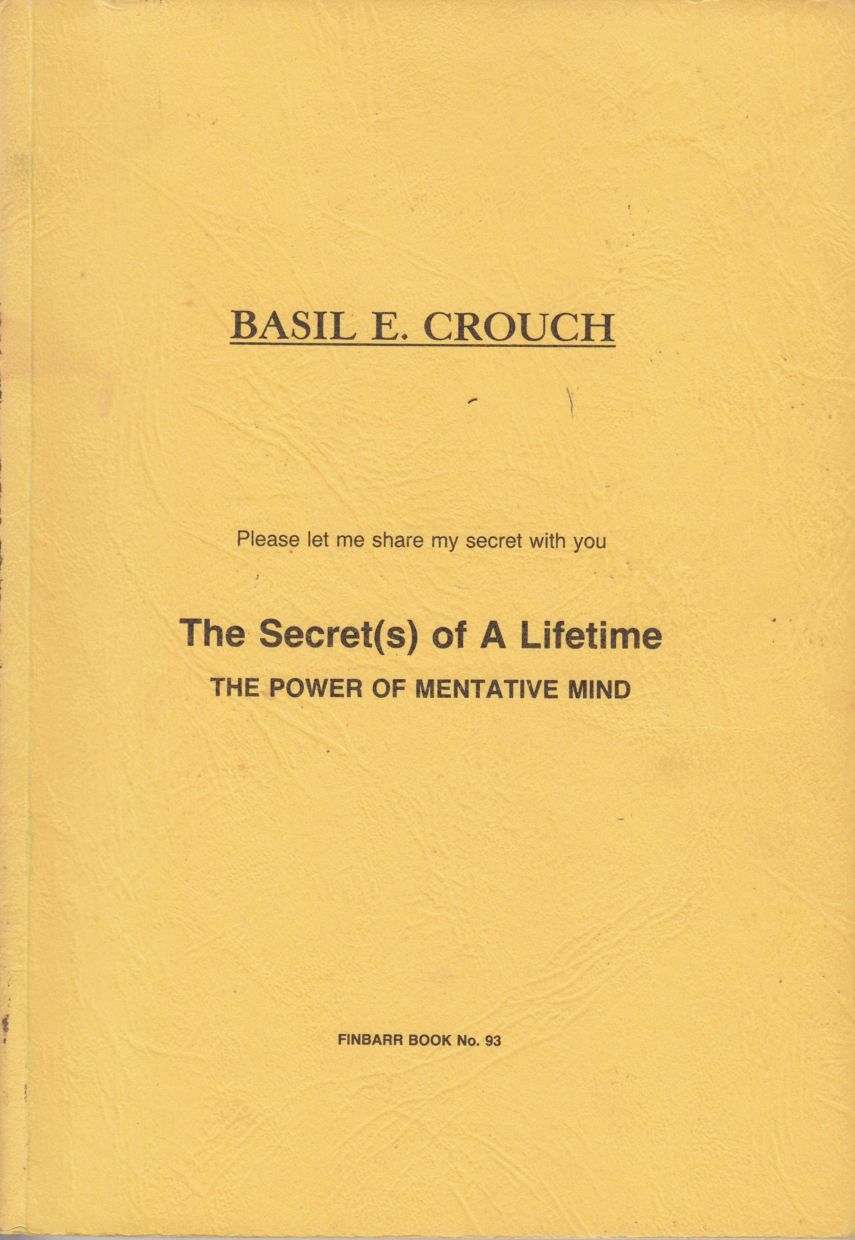Basil E. Crouch by The Secret(s) of A Lifetime