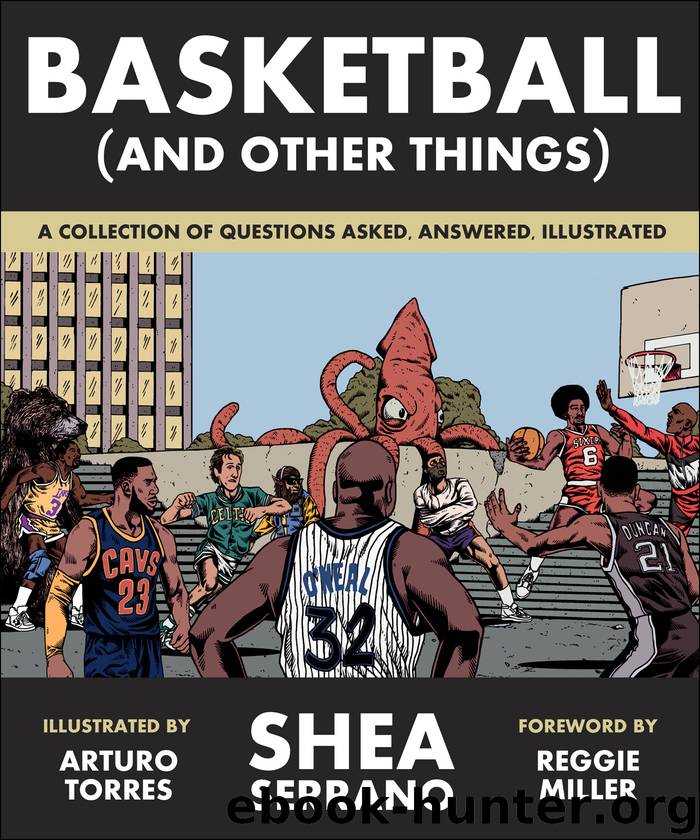 Basketball (and Other Things) by Shea Serrano