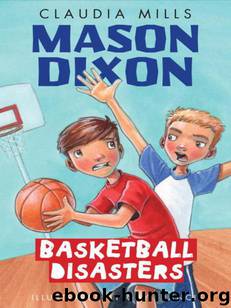 Basketball Disasters by Claudia Mills