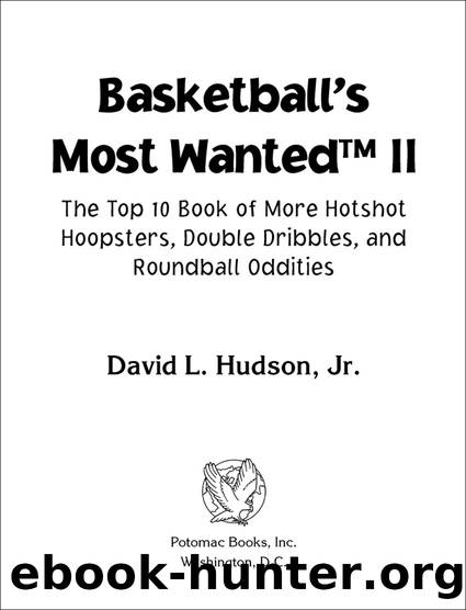 Basketball's Most Wantedâ¢ II by David L. Hudson Jr