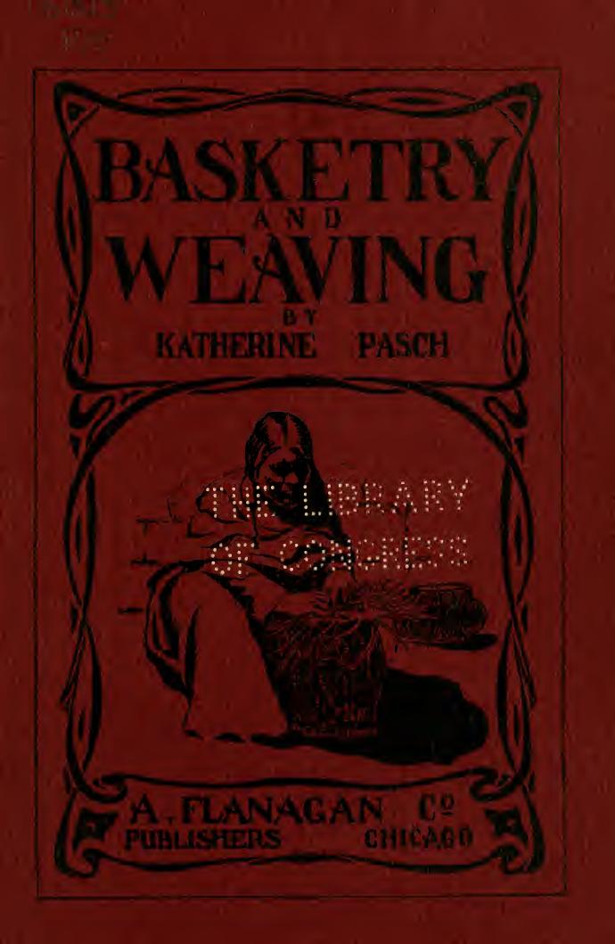 Basketry and weaving in the school by Pasch Katharine