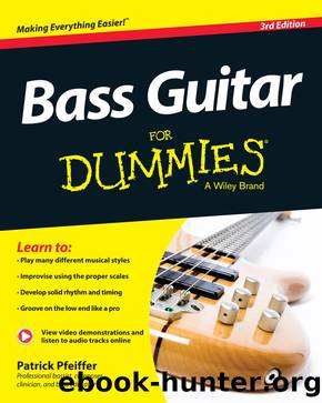 Bass Guitar For Dummies®, 3rd Edition by Patrick Pfeiffer Will Lee and David Letterman