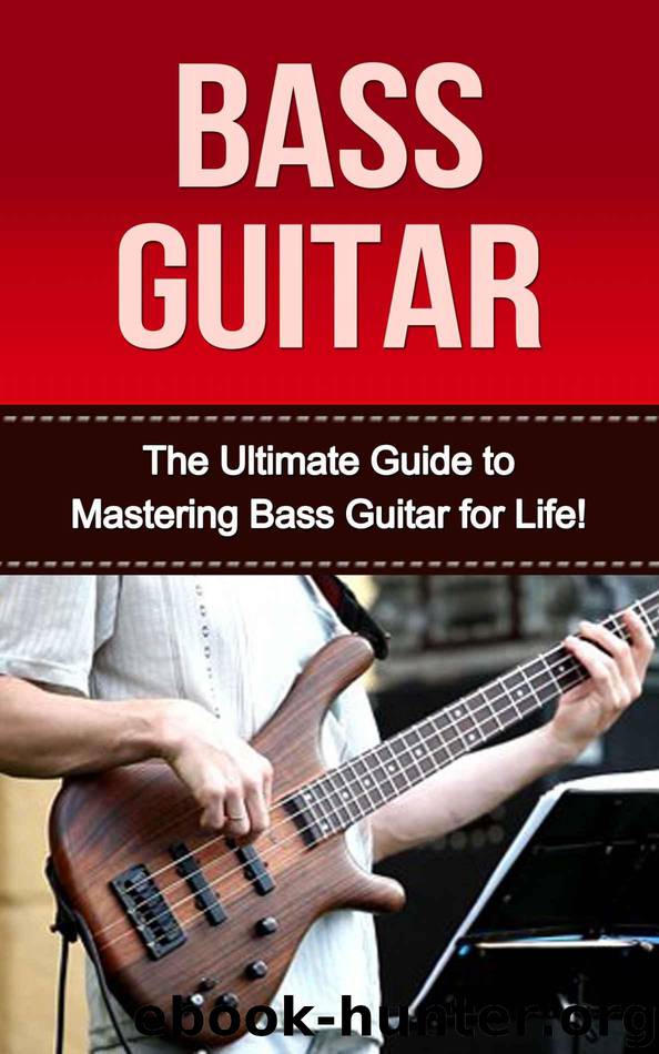 Bass Guitar: The ultimate Guide to Mastering Bass Guitar for Life! (bass guitar, bass guitar lessions, how to play bass, bass, guitar lessons, bass guitar exercises, bass guitar for beginners) by Olden Marcus