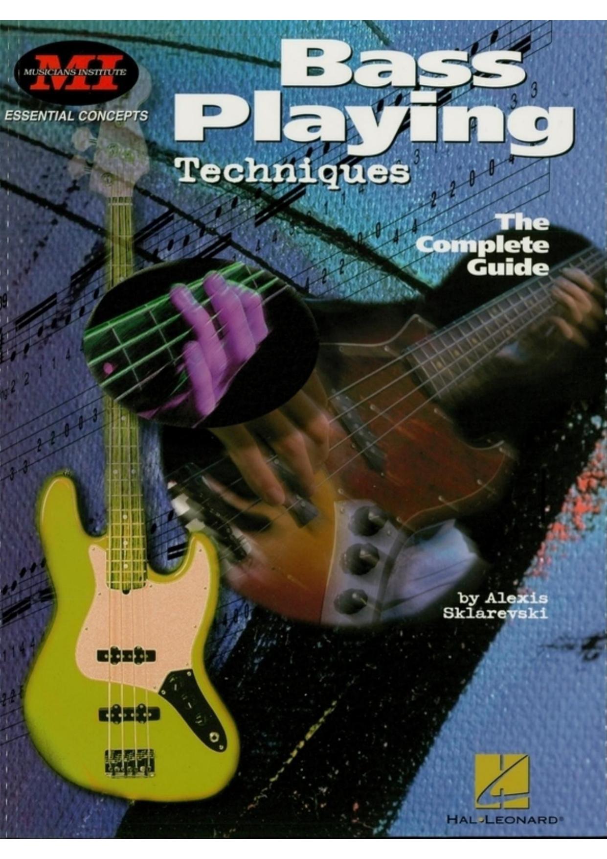 Bass Playing Techniques (Music Instruction) : The Complete Guide by et al