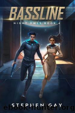 Bassline Night Owls 4: A Moon Colony Sci-fi Adventure by Stephen Gay
