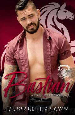 Bastian (A Rogue Enforcers Novella) by Desiree Lafawn