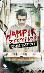Basztowa Ksenia by Wampir z przypadku