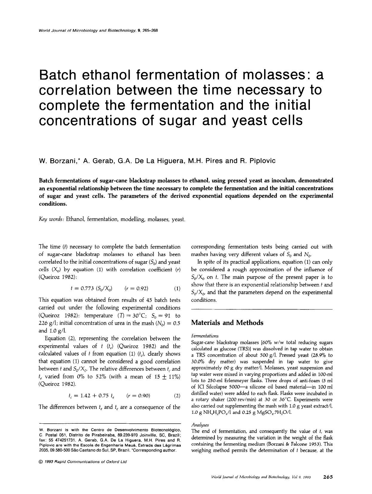 Batch ethanol fermentation of molasses: a correlation between the time necessary to complete the fermentation and the initial concentrations of sugar and yeast cells by Unknown