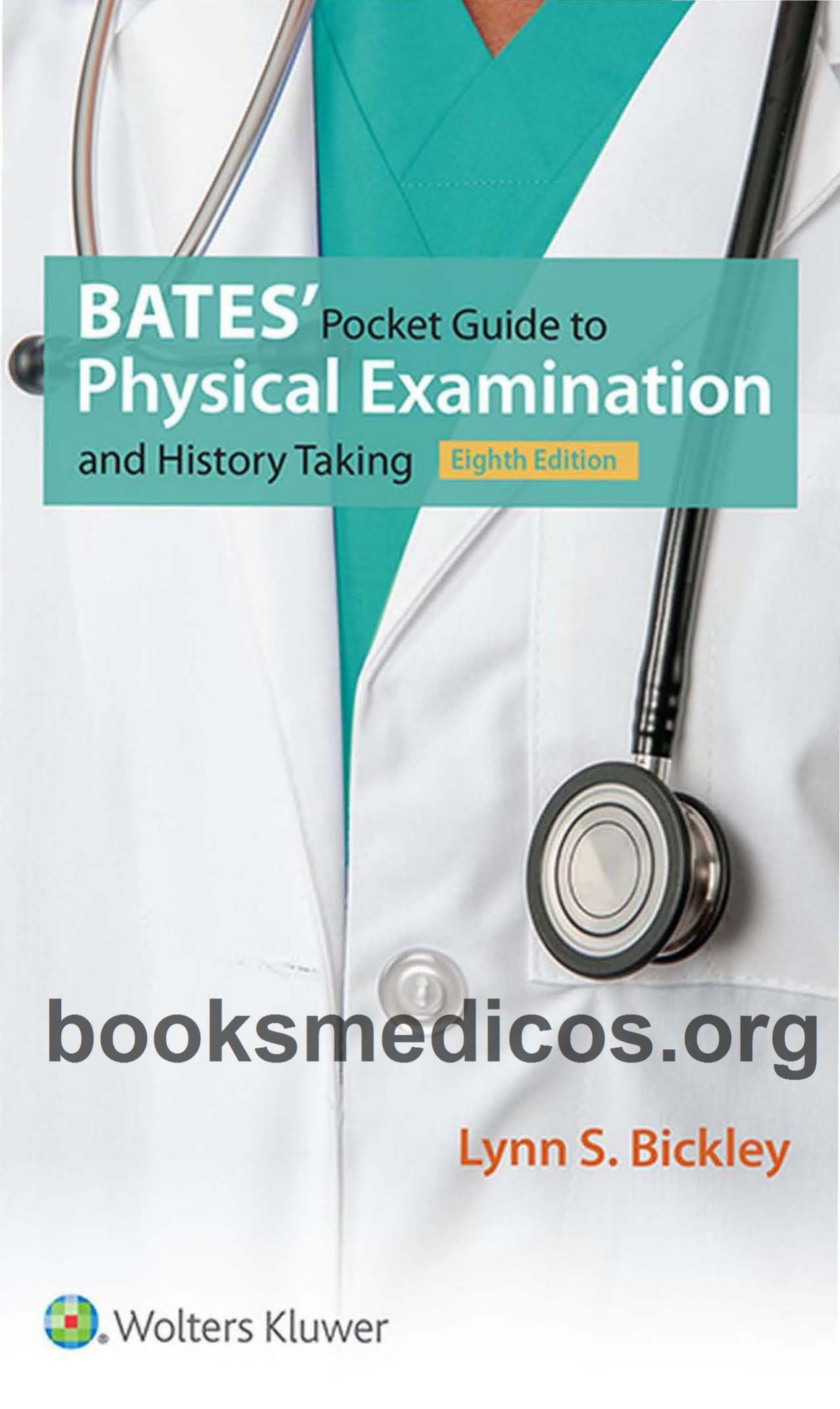 Bates' Pocket Guide to Physical Examination and History Taking by Lynn S. Bickley