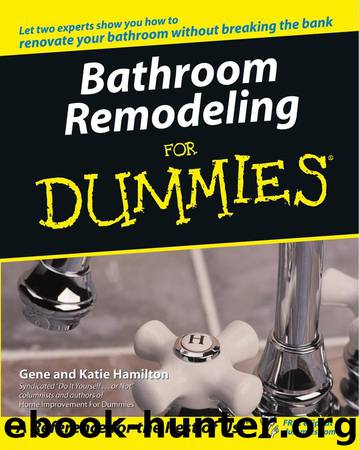 Bathroom Remodeling For Dummies by Gene Hamilton & Katie Hamilton