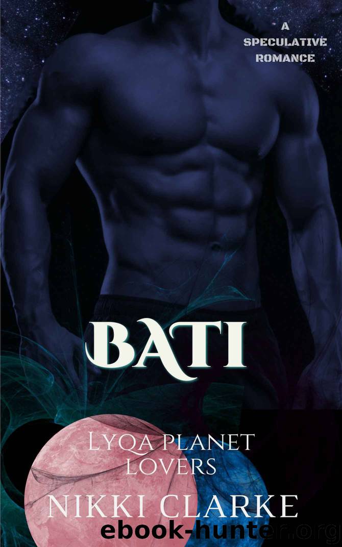 Bati (Lyqa Planet Lovers Book 2) by Nikki Clarke