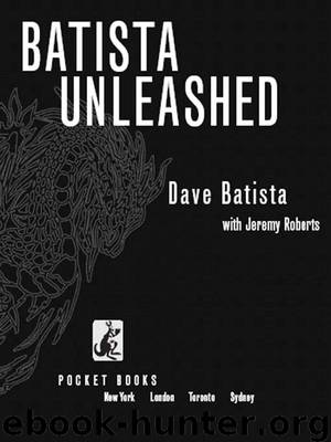Batista Unleashed by Dave Batista