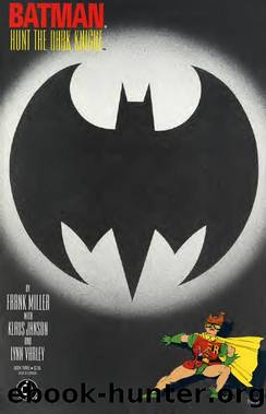 Batman The Dark Knight Returns (1986) by Frank Miller