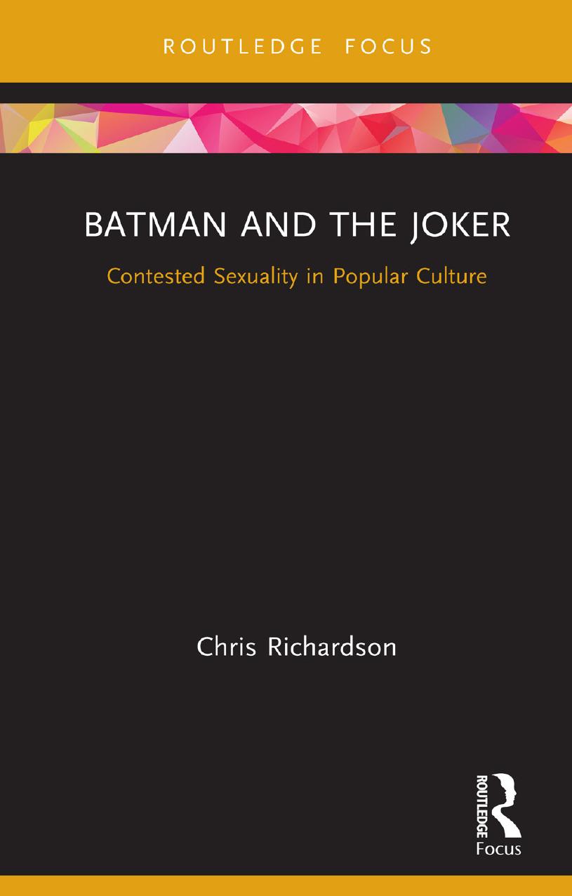 Batman and the Joker: Contested Sexuality in Popular Culture by Chris Richardson
