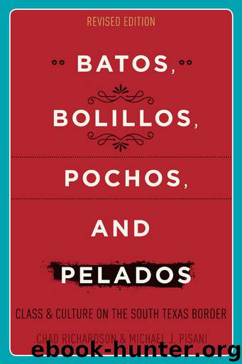 Batos, Bolillos, Pochos, and Pelados by Chad Richardson