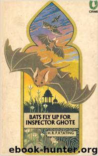 Bats Fly up for Inspector Ghote by Keating H. R. F