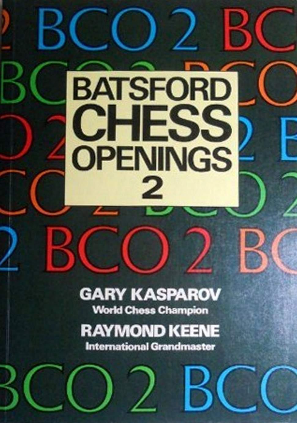 Batsford Chess Openings 2 by Garry Kasparov