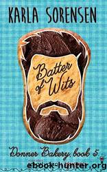 Batter of Wits by Karla Sorensen
