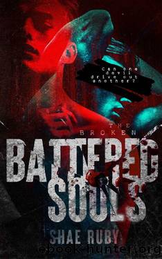 Battered Souls (The Broken Book 2) by Shae Ruby