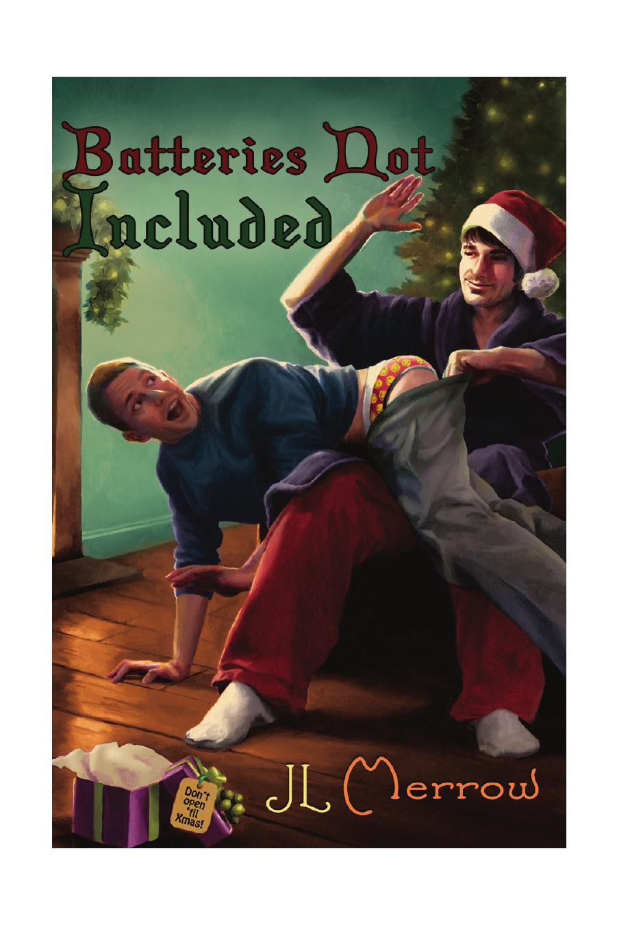 Batteries Not Included by JL Merrow