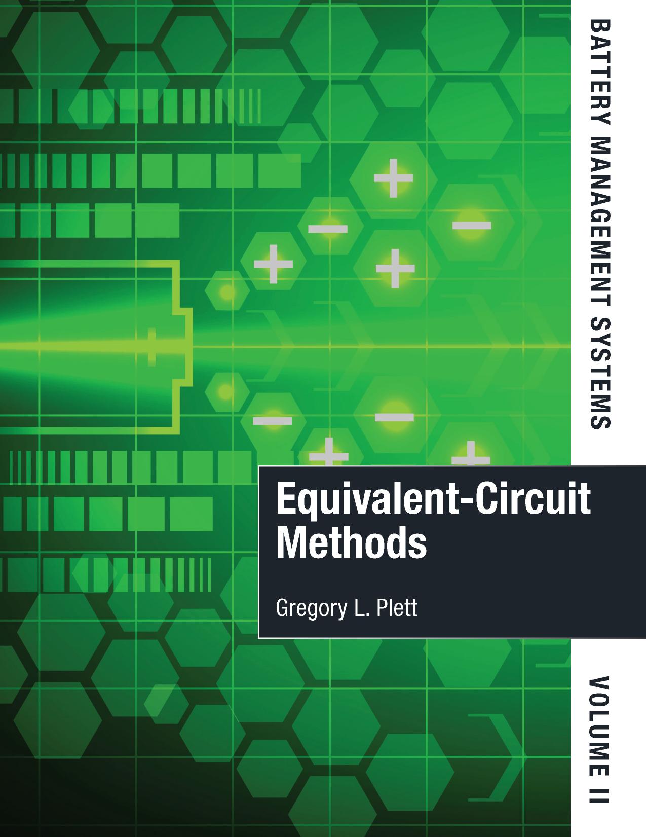Battery Management Systems, Volume II: Equivalent-Circuit Methods by Gregory L. Plett