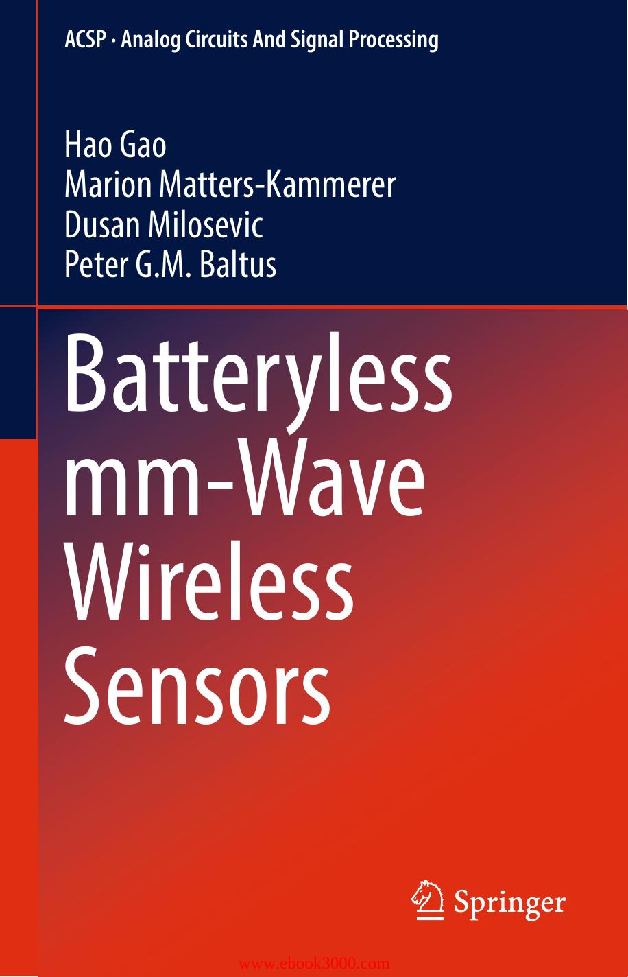 Batteryless mm-Wave Wireless Sensors (Analog Circuits and Signal Processing) by Unknow