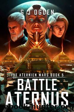 Battle Aternus (The Aternien Wars Book 5) by G J Ogden