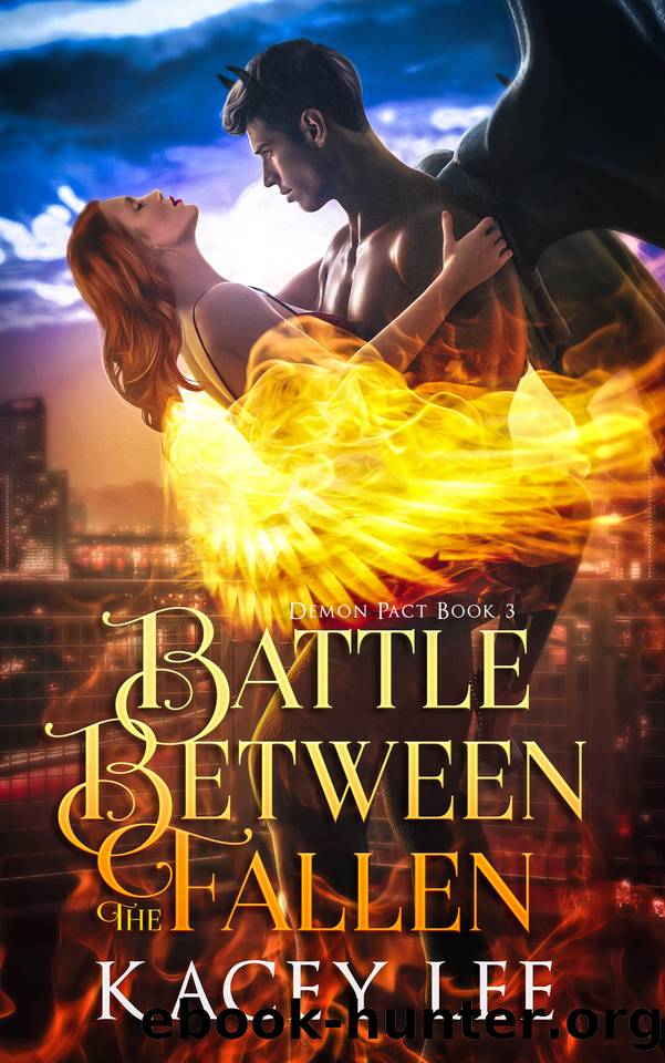 Battle Between The Fallen: Demon Pact Book 3 (The Demon Pact Series) by Kacey Lee