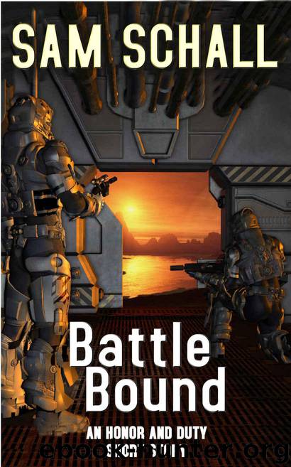 Battle Bound (Honor and Duty) by Schall Sam & Green Amanda S