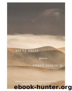 Battle Dress by Karen Skolfield
