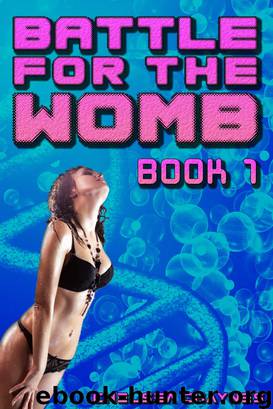 Battle For The Womb by Chelsea Chaynes