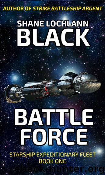 Battle Force by Shane Lochlann Black