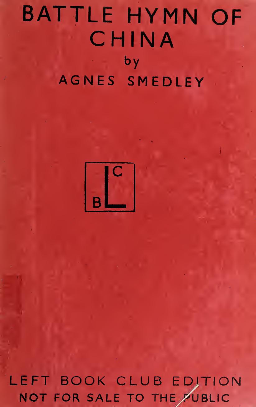 Battle Hymn of China by Agnes Smedley