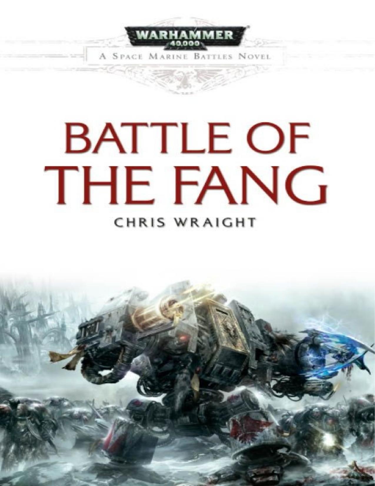 Battle Of The Fang by Chris Wraight