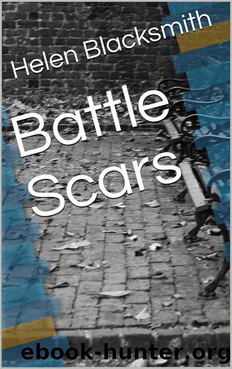 Battle Scars by Helen Blacksmith