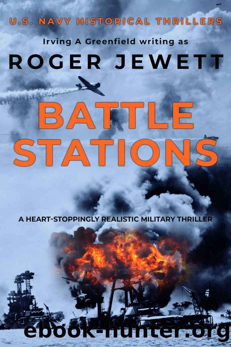 Battle Stations by Roger Jewett & Irving A Greenfield
