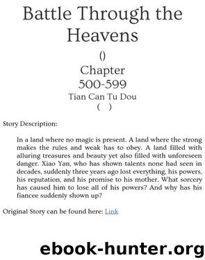 Battle Through the Heavens - Chapter 0500-0599 by Tian Can Tu Dou