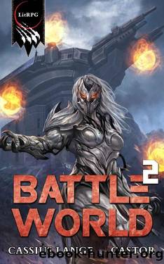 Battle World 2: A MOBA LitRPG series by Cassius Lange & Castor