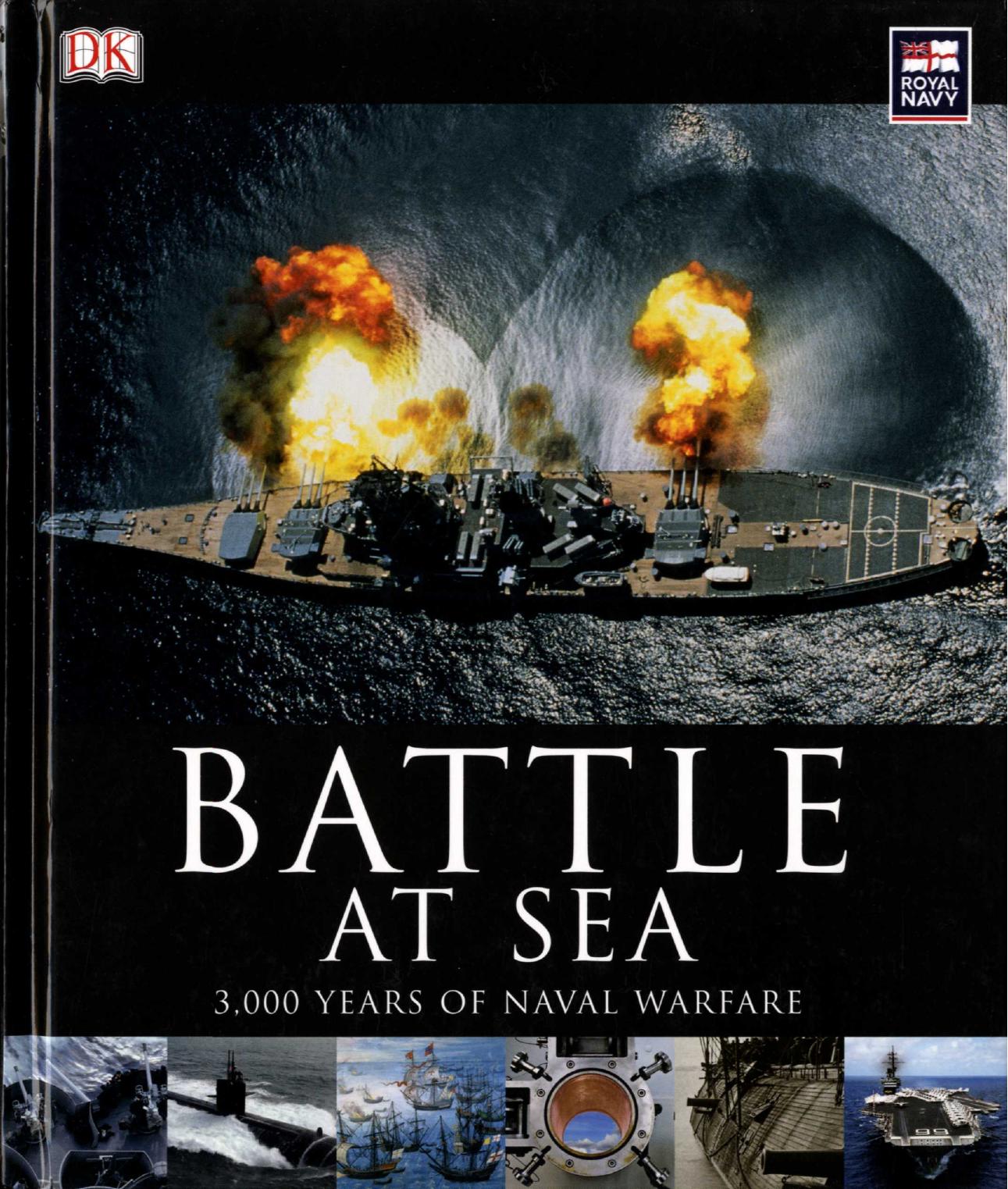 Battle at sea : 3000 years of naval warfare by R G Grant