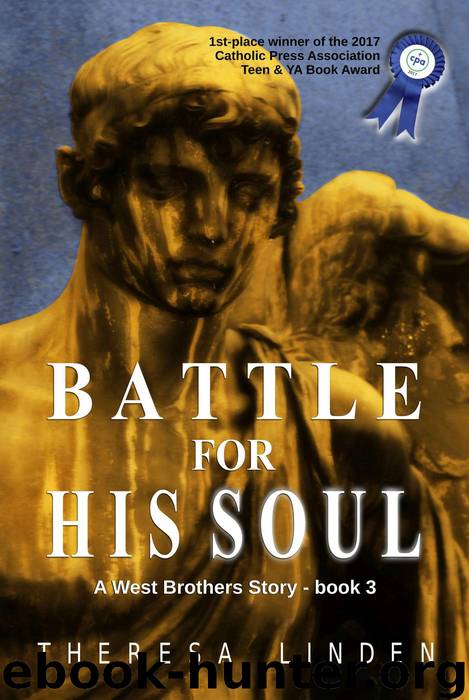 Battle for His Soul by Theresa Linden