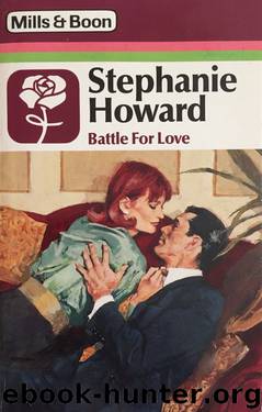 Battle for Love by Stephanie Howard
