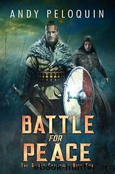 Battle for Peace by Andy Peloquin