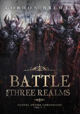 Battle for Three Realms by Gordon Brewer
