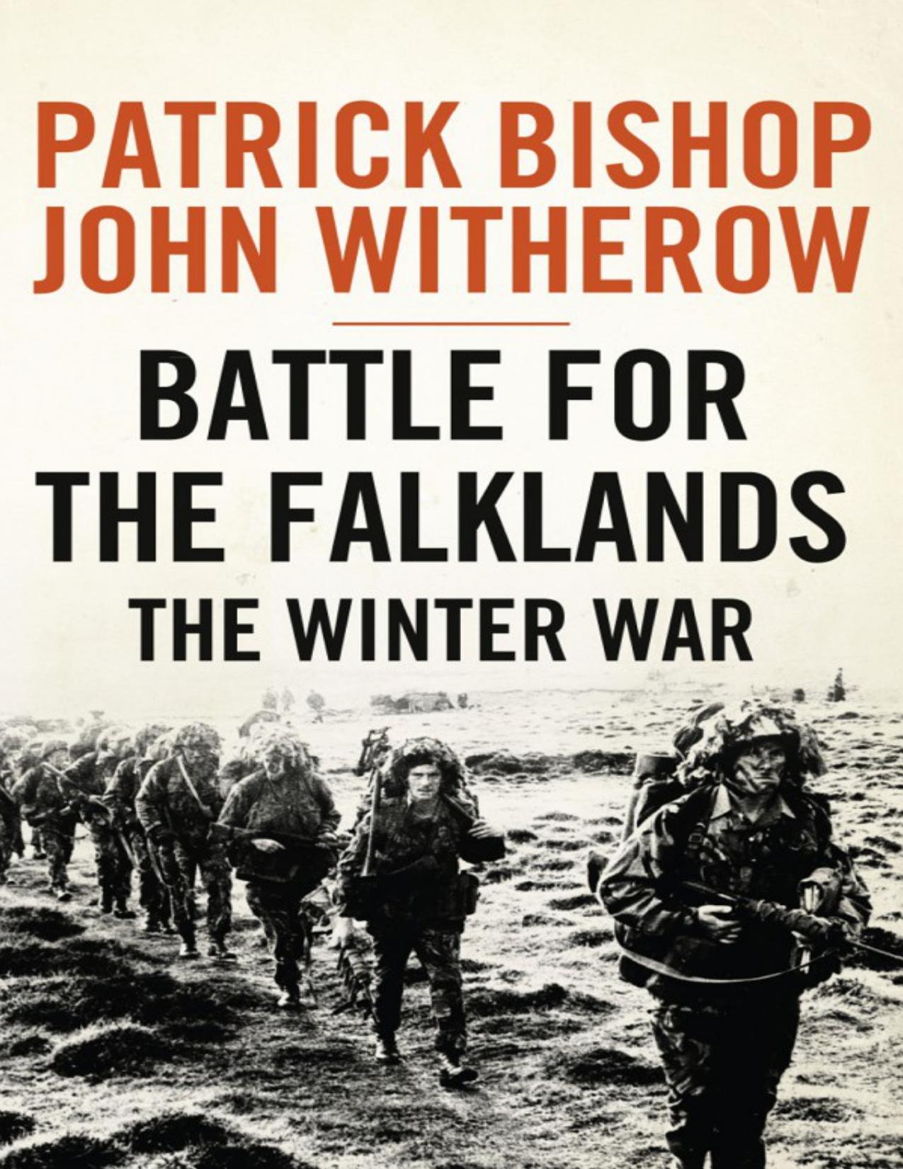 Battle for the Falklands: The Winter War by Patrick Bishop & John Witherow