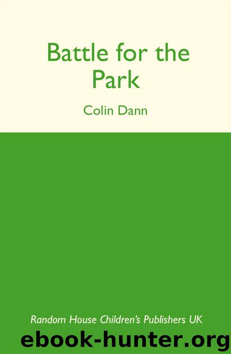 Battle for the Park by Colin Dann