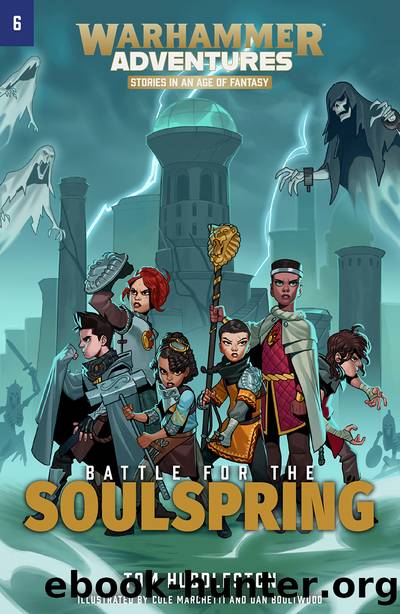 Battle for the Soulspring by Tom Huddleston