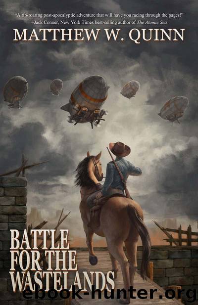 Battle for the Wastelands by Matthew W Quinn